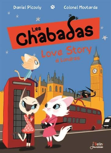 Les Chabadas. Vol. 6. Love story à Londres