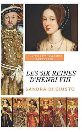 Les Six Reines d'Henri VIII