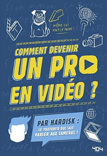 Comment devenir un pro en vidéo ?