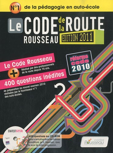 Code Rousseau de la route, permis B, 2011 : réforme code 2010