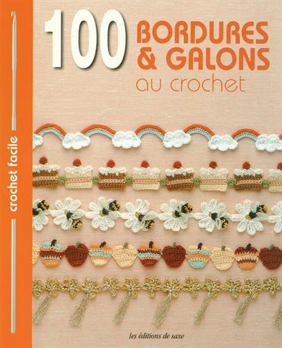 100 bordures & galons au crochet
