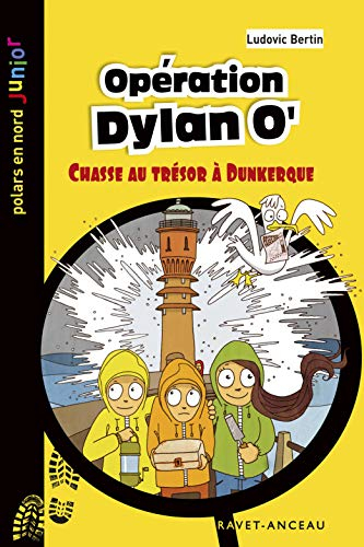 Opération Dylan O' : chasse au trésor à Dunkerque