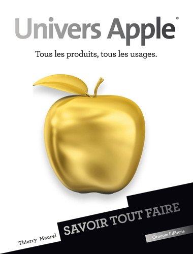 Univers Apple : tous les produits, tous les usages