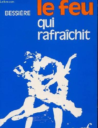 Le Feu qui rafraichit