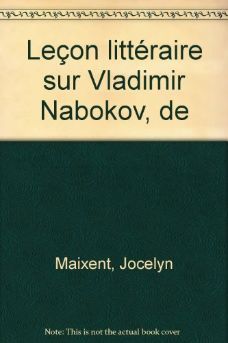 Leçon littéraire sur Vladimir Nabokov, de La méprise à Ada