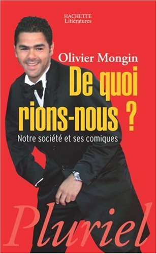 De quoi rions-nous ? : notre société et ses comiques