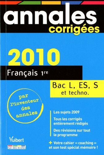 Français 1re : bac séries L, ES, S et techno.