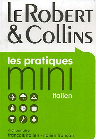 Le Robert & Collins italien : dictionnaire français-italien, italien-français