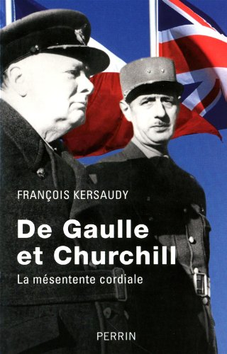 De Gaulle et Churchill : la mésentente cordiale