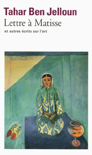 Lettre à Matisse : et autres écrits sur l'art