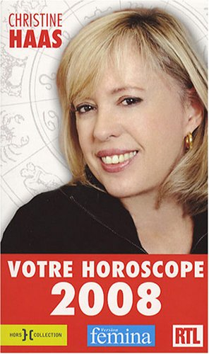 Votre horoscope 2008 : ambiance, perso, boulot... votre horoscope mois par mois