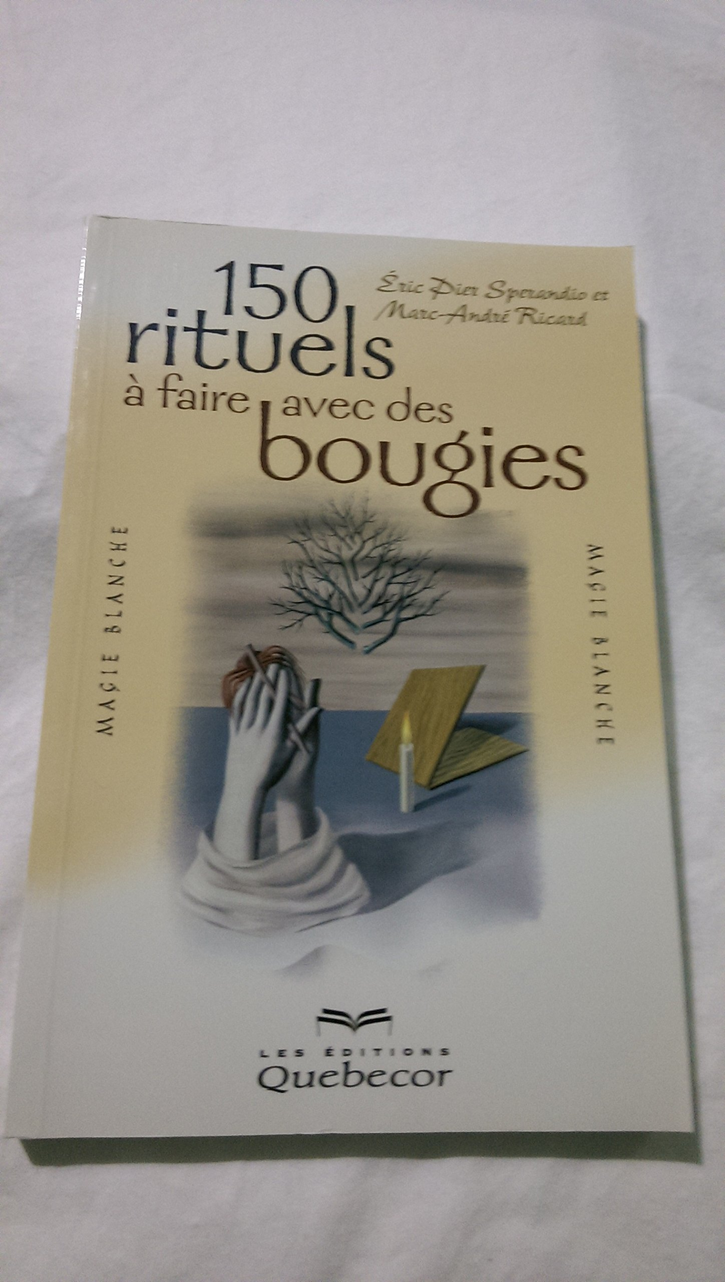 150 rituels à faire avec des bougies