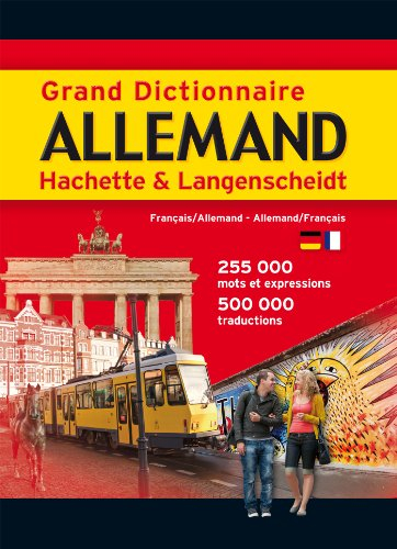 Grand dictionnaire Hachette-Langenscheidt français-allemand, allemand-français