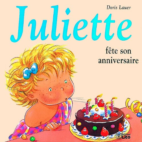 Juliette fête son anniversaire