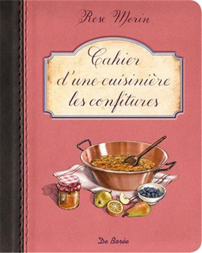 Cahier d'une cuisinière : les confitures