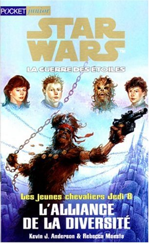 Star Wars, les jeunes chevaliers Jedi. Vol. 8. L'alliance de la diversité