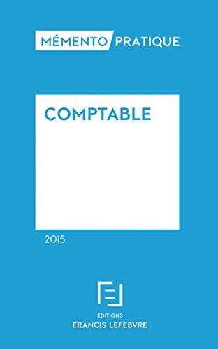 Comptable 2015 : traité des normes et réglementations comptables applicables aux entreprises industr