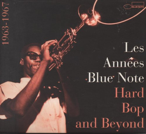 hard bop and beyond 1963 1967 les annees blue note