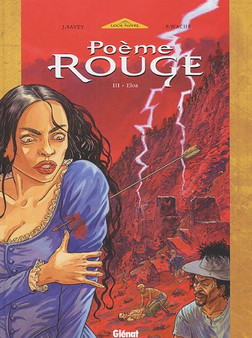 Poème rouge. Vol. 3. Eloa