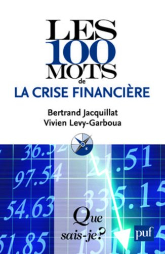 Les 100 mots de la crise financière