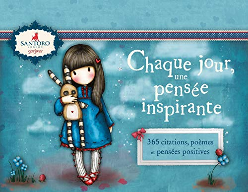 Chaque jour, une pensée inspirante : 365 citations, poèmes et pensées positives