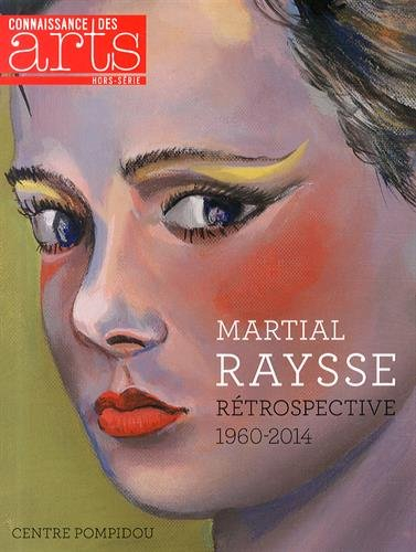 Martial Raysse : rétrospective : 1960-2014