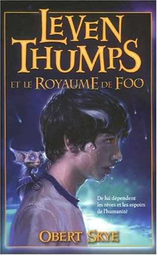 Leven Thumps et le royaume de Foo