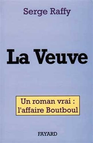 La Veuve : un roman vrai, l'affaire Boutboul