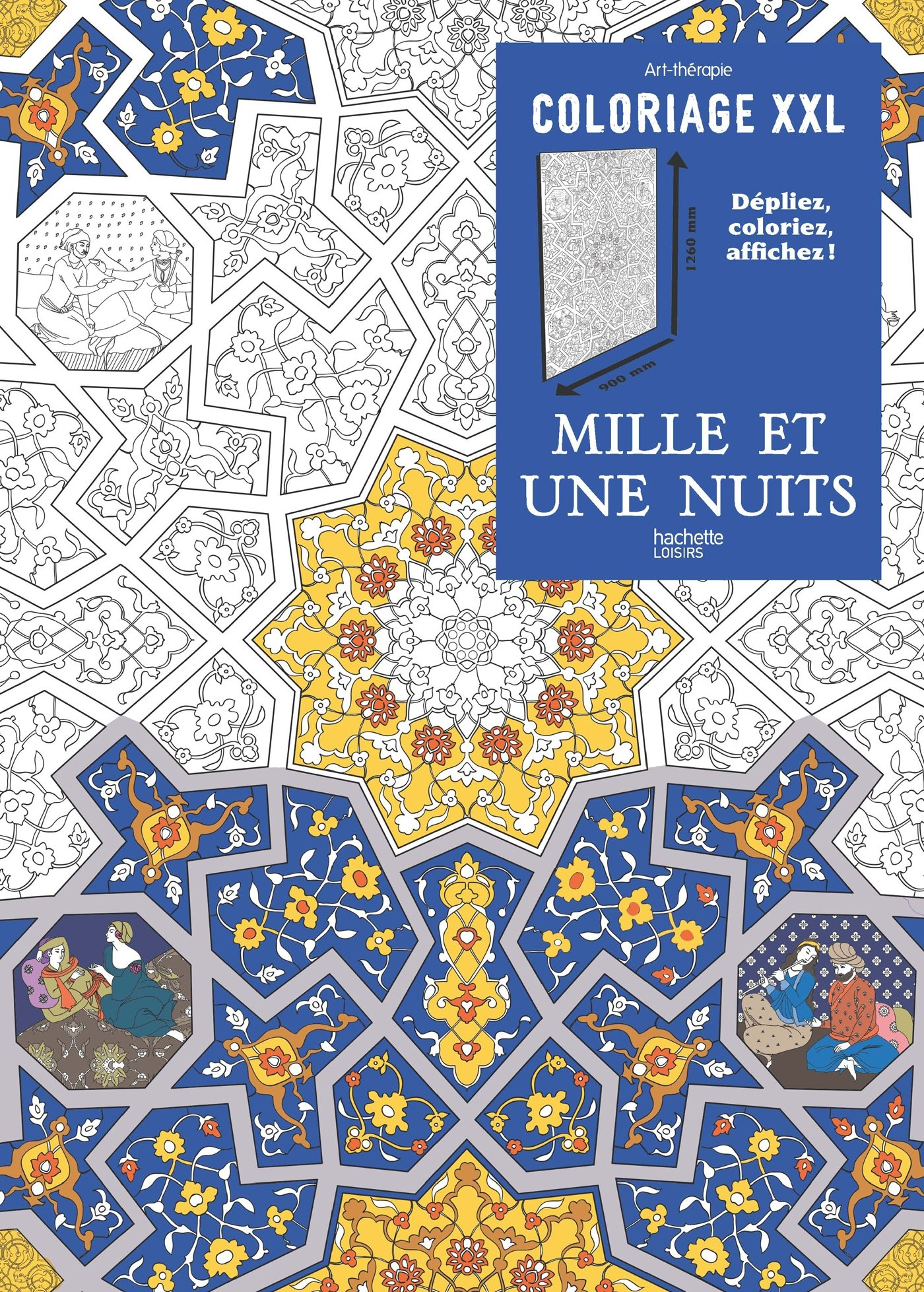 Coloriage XXL : mille et une nuits