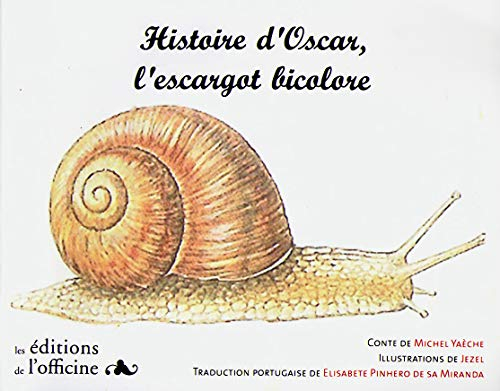 Histoire d'Oscar, l'escargot bicolore : conte