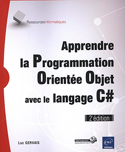 Apprendre la programmation orientée objet avec le langage C#