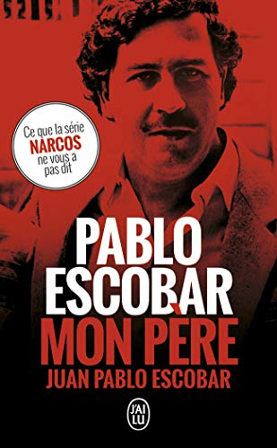 Pablo Escobar, mon père