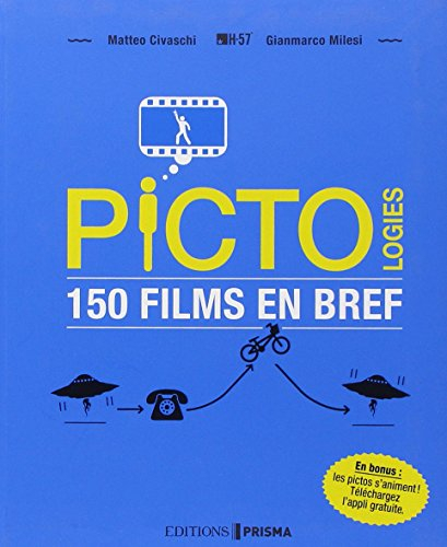 Pictologies : 150 films en bref