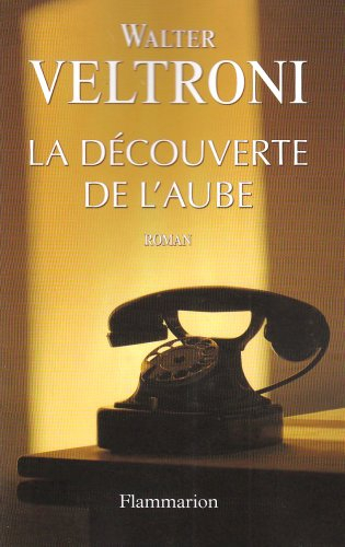 La découverte de l'aube