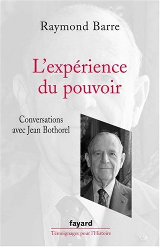 L'expérience du pouvoir : conversations avec Jean Bothorel