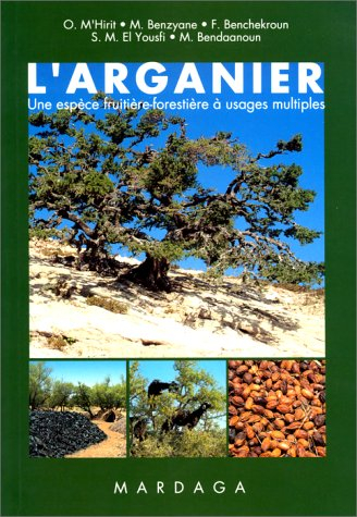 L'arganier : une espèce fruitière-forestière à usages multiples