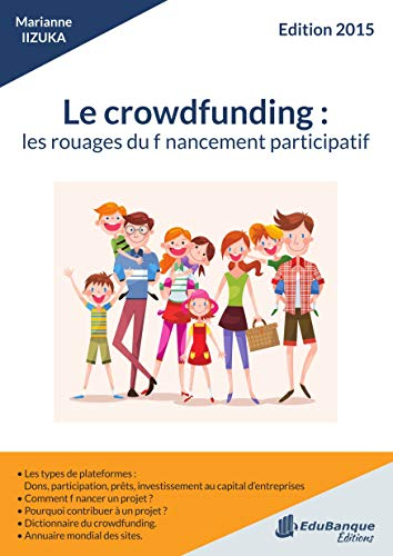 Le crowdfunding : les rouages du financement participatif