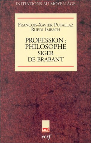 Profession philosophe : Siger de Brabant
