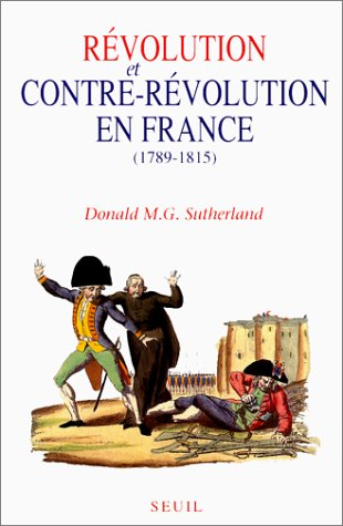 Révolution et contre-révolution en France : 1789-1815