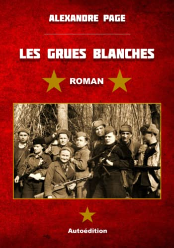 Les Grues blanches (édition grand format)