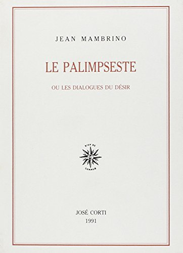 Le Palimpseste ou les Dialogues du désir