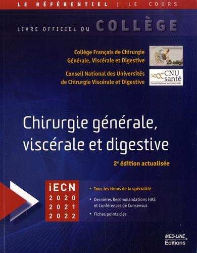 Chirurgie générale, viscérale et digestive : iECN 2020-2021-2022