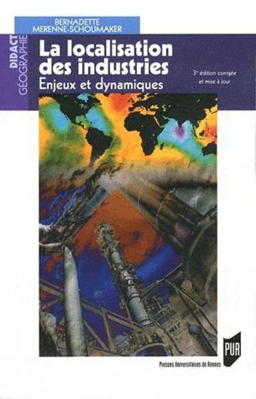 La localisation des industries : enjeux et dynamiques