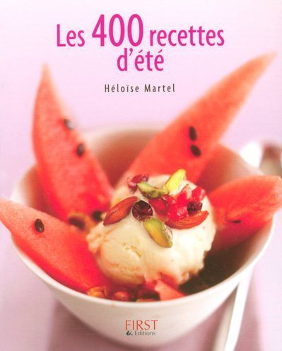 Les 400 recettes d'été