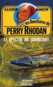 Le Spectre du surmutant - Perry Rhodan - 24