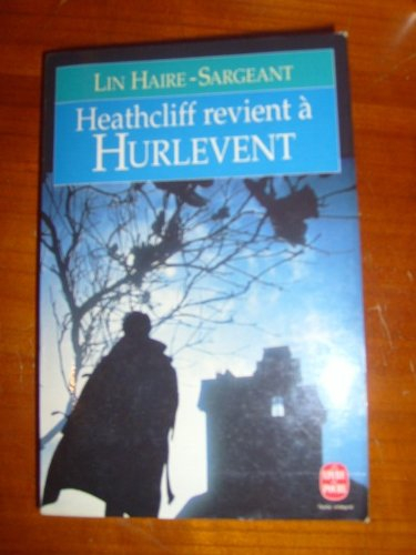 H : histoire de Heathcliff de retour à Hurlevent