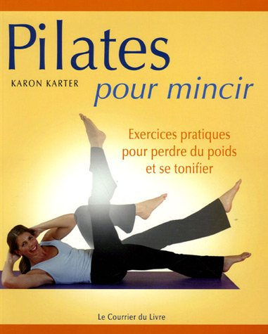 Pilates pour mincir : exercices modérés pour perdre du poids et se tonifier