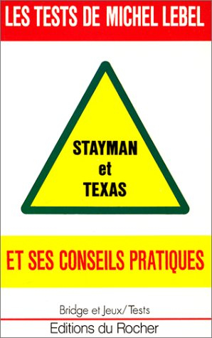 Stayman et Texas