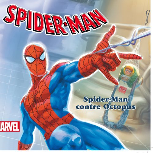 Spider-Man. Spider-Man contre Octopus