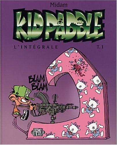 Kid Paddle : l'intégrale. Vol. 1